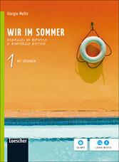 Wir im sommer. Volume con soluzioni. Con espansione online. Vol. 1 - Giorgio Motta - Libro Loescher 2013 | Libraccio.it