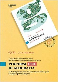 Percorsi CLIL di geografia. - Guido Corradi, Monica Morazzoni - Libro Loescher 2014 | Libraccio.it