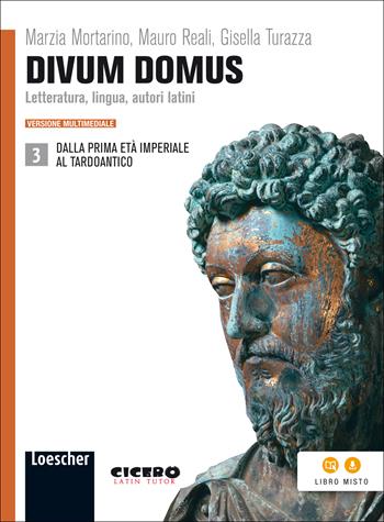 Divum domus. Con espansione online. Vol. 3: Dalla prima età imperiale al tardoantico - Marzia Mortarino, Mauro Reali, Gisella Turazza - Libro Loescher 2013 | Libraccio.it