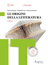 L'isola. Origini della letteratura. Per il biennio delle Suole superiori. Con e-book. Con espansione online