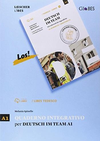 Deutsch im Team. Ein Lehrwerk für Jugendliche. Quaderno integrativo LiBES. Vol. 1: Livello A1.  - Libro Loescher 2014 | Libraccio.it