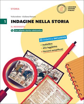 Indagine nella storia. Per la Scuola media. Con DVD-ROM. Vol. 1: Il Medioevo-In prima!-La storia in otto pagine - Viola Ardone, Giuliana Pianura - Libro Loescher 2016 | Libraccio.it