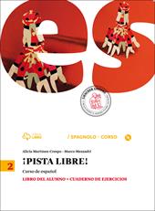 Pista libre. Libro del alumno-Cuaderno de ejercicio. Per la Scuola media. Con CD-ROM. Con e-book. Con espansione online. Vol. 2