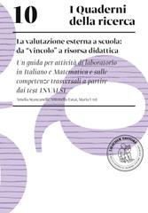 La valutazione esterna a scuola: da «vincolo» a risorsa didattica. Una guida per attività di laboratorio in italiano e matematica e sulle competenze trasversali a partire dai test INVALSI - Amelia Stancanelli, Antonella Fatai, Maria Urzì - Libro Loescher 2014 | Libraccio.it