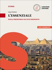 Le pietre parlano. La storia e la geografia attraverso i documenti. L'essenziale. Dalla preistoria all'alto medioevo. Per il biennio delle Scuole superiori. Con espansione online