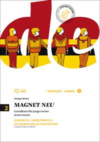 Magnet neu. Kursbuch-Arbeitsbuch. Con quaderno delle competenze. Con CD Audio. Con e-book. Con espansione online. Vol. 2 - Giorgio Motta - Libro Loescher 2014 | Libraccio.it