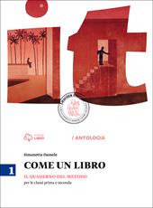 Come un libro. Quaderno del metodo. Per la Scuola media. Con e-book. Con espansione online. Vol. 1
