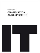 Grammatica allo specchio. Schedario per il recupero e il consolidamento. Con e-book. Con espansione online