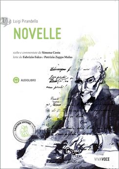 Novelle. Con CD Audio formato MP3. Con e-book. Con espansione online - Luigi Pirandello - Libro Loescher 2015 | Libraccio.it