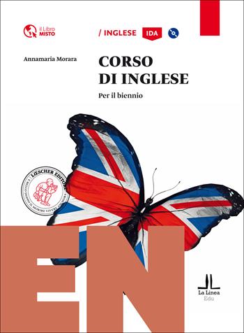 Corso di inglese. Livello A1-B1. Con e-book. Con espansione online - Annamaria Morara - Libro Loescher 2014 | Libraccio.it