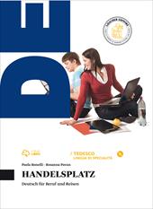 Handelsplatz. Con CD Audio formato MP3. Con e-book. Con espansione online