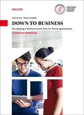 Down to business learnig essential. Con e-book. Con espansione online
