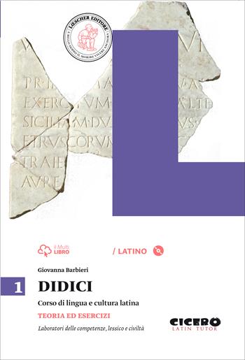 Didici. Teoria ed esercizi. Con e-book. Con espansione online. Vol. 1 - Giovanna Barbieri - Libro Loescher 2015 | Libraccio.it