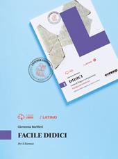 Facile didici. Per le Scuole superiori. Con e-book. Con espansione online