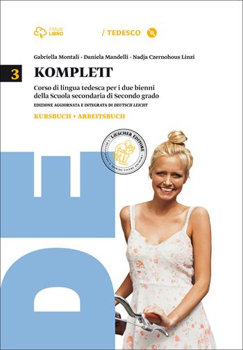 Komplett. Kursbuch-Arbeitsbuch-ZD B1 neu. Con CD-ROM. Con e-book. Con espansione online. Vol. 3 - Gabriella Montali, Daniela Mandelli, Nadja Czernohous Linzi - Libro Loescher 2015 | Libraccio.it