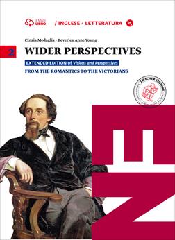 Wider perspectives. Con CD-ROM. Con e-book. Con espansione online. Vol. 2: From the romantics to the victorians - Cinzia Medaglia, Beverly Anne Young - Libro Loescher 2015 | Libraccio.it