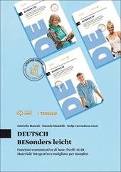 Deutsch. Besonders leicht. Unzioni comunicative di base (livelli A1-B1). Per le Scuole superiori. Con e-book. Con espansione online