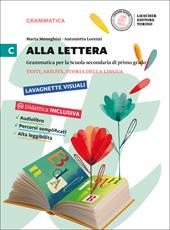 Alla lettera. Con e-book. Con espansione online. Vol. 3: Testi, abilità, storia della lingua