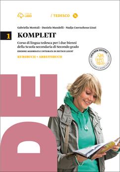 Komplett. Kursbuch-Arbeitsbuch. Per le Scuole superiori. Con CD-ROM. Vol. 1 - Gabriella Montali, Daniela Mandelli, Nadja Czernohous Linzi - Libro Loescher 2015 | Libraccio.it