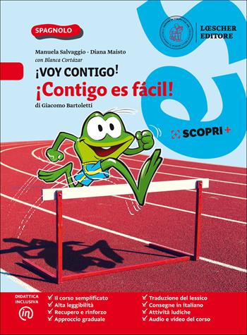 ¡Voy contigo! Mis competencias para comunicar en español. ¡Contigo es fácil! . Con e-book. Con espansione online - Manuela Salvaggio, Diana Maisto, G. Bartoletti - Libro Loescher 2019 | Libraccio.it