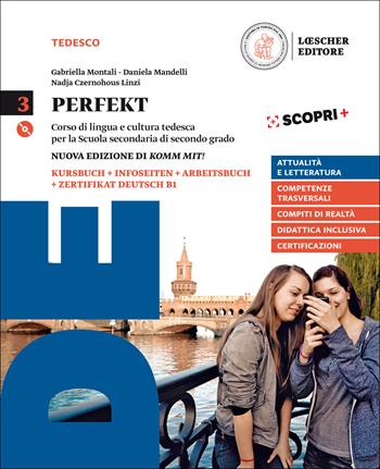 Perfekt. Corso di lingua e cultura tedesca. Con Weiter so!. Con ebook. Con espansione online. Con CD-Audio. Vol. 3 - Gabriella Montali, Daniela Mandelli, Nadja Czernohous Linzi - Libro Loescher 2018 | Libraccio.it