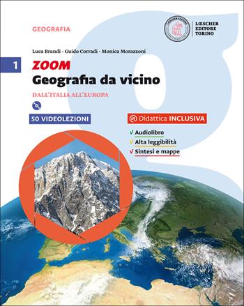 Zoom. Geografia da vicino. Per la Scuola media. Vol. 1 - Luca Brandi, Guido Corradi, Monica Morazzoni - Libro Loescher 2016 | Libraccio.it