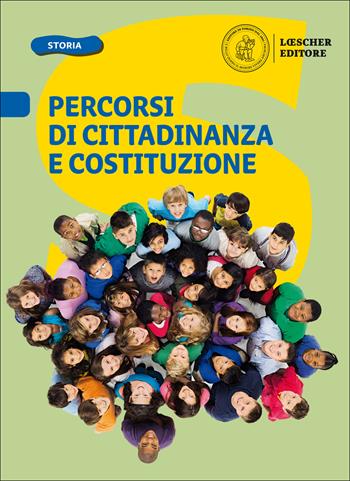 Percorsi di cittadinanza e Costituzione. - PASQUALI - Libro Loescher 2018 | Libraccio.it