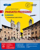 Passato prossimo. Le domande per capire la storia. Con Atlante di geostoria e Quaderno delle competenze. Con e-book. Con espansione online. Con DVD-ROM. Vol. 1: Il medioevo