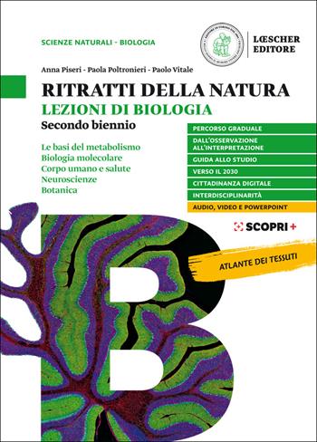 Ritratti della natura. Lezioni di biologia. Con fascicolo Virus ed epidemie. Per la 3ª e 4ª classe delle Scuole superiori. Con e-book. Con espansione online - Anna Piseri, Paola Poltronieri, Paolo Vitale - Libro Loescher 2020 | Libraccio.it