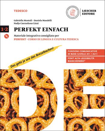 Perfekt. Corso di lingua e cultura tedesca. Con CD Audio formato MP3. Con e-book. Con espansione online. Vol. 1-2: Perfekt einfach - Gabriella Montali, Daniela Mandelli, Nadja Czernohous Linzi - Libro Loescher 2017 | Libraccio.it