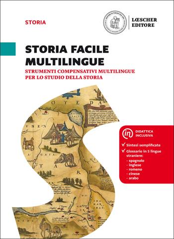 Passato prossimo. Le domande per capire la storia. Storia facile multilingue. - Marta Ciotti, Elisabetta Pasquali - Libro Loescher 2017 | Libraccio.it