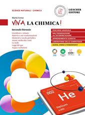 Viva la chimica! Per il 2° biennio delle Scuole superiori. Con e-book. Con espansione online