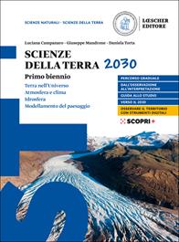 Scienze della Terra 2030. Per le Scuole superiori. Vol. 1 - Luciana Campanaro, Giuseppe Mandrone, Daniela Torta - Libro Loescher 2019 | Libraccio.it