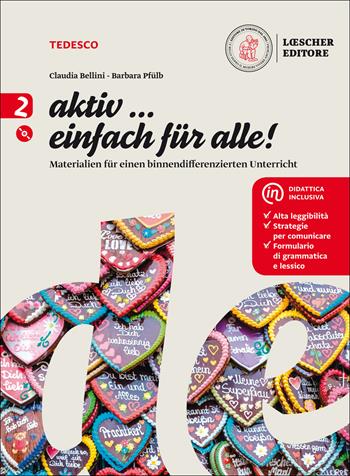 Aktiv... einfach fur alle! Materialien für einen binnendifferenzierten Unterricht Per la Scuola media. Con CD-Audio. Vol. 2 - Claudia Bellini, Barbara Pfülb, PFULB BARBARA - Libro Loescher 2018 | Libraccio.it