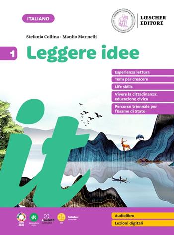Leggere idee. Vol. 1 - Stefania Collina, Manlio Marinelli - Libro Loescher 2023 | Libraccio.it