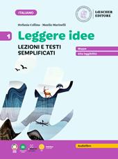 Leggere idee. Lezioni e testi semplificati. Vol. 1