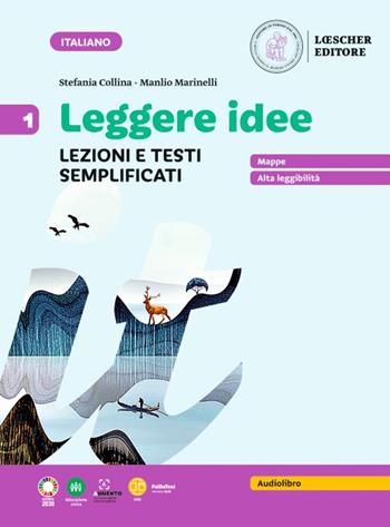 Leggere idee. Lezioni e testi semplificati. Vol. 1 - Stefania Collina, Manlio Marinelli - Libro Loescher 2023 | Libraccio.it