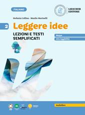 Leggere idee. Lezioni e testi semplificati. Vol. 2