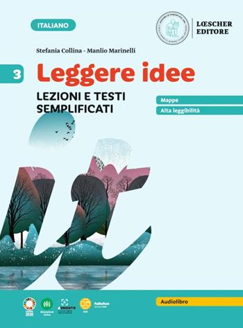 Leggere idee. Lezioni e testi semplificati. Vol. 3 - Stefania Collina, Manlio Marinelli - Libro Loescher 2024 | Libraccio.it