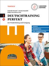 Deutschtraining perfekt. Zur wiederholung und Festigung. Con Sommerlektüre. Per le Scuole superiori. Con CD Audio formato MP3. Con e-book. Con espansione online. Vol. 1