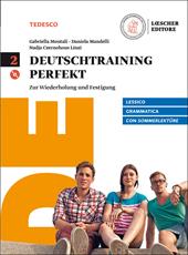 Deutschtraining perfekt. Zur Wiederholung und Festigung. Con Sommerlektüre. Per le Scuole superiori. Con CD Audio formato MP3. Con e-book. Con espansione online. Vol. 2