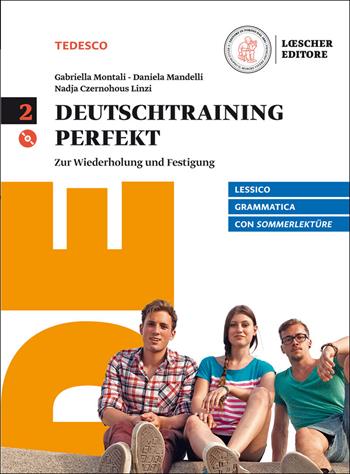 Deutschtraining perfekt. Zur Wiederholung und Festigung. Con Sommerlektüre. Con CD Audio formato MP3. Con e-book. Con espansione online. Vol. 2 - Gabriella Montali, Daniela Mandelli, Nadja Czernohous Linzi - Libro Loescher 2017 | Libraccio.it