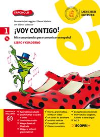 ¡Voy contigo! Mis competencias para comunicar en español. Libro del alumno y Cuaderno de ejercicios. Con e-book. Con espansione online. Con CD-Audio. Vol. 1 - Manuela Salvaggio, Diana Maisto, CORTAZAR - Libro Loescher 2019 | Libraccio.it