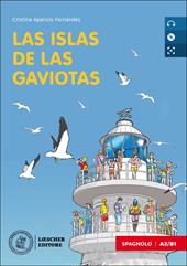 Las islas de las gaviotas. Nivel A2-B1. Con CD Audio formato MP3. Con e-book. Con espansione online