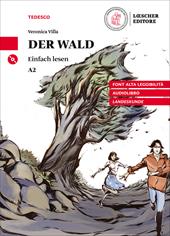 Der Wald. Livello A2. Con CD-Audio