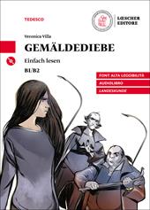 Gemäldediebe. Livello B1/B2. Con CD-Audio