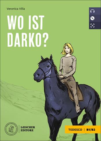 Wo ist Darko? Le narrative graduate in tedesco. B1. Con CD Audio formato MP3 - Cinzia Medaglia - Libro Loescher 2020 | Libraccio.it