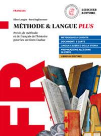 Histoire Plus. Manuel d'histoire pour les sections EsaBac. Méthode & langue Plus. Per il triennio delle Scuole superiori. Con e-book. Con espansione online - Elisa Langin, Sara Tagliacozzo - Libro Loescher 2019 | Libraccio.it