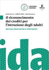 Il riconoscimento dei crediti per l'istruzione degli adulti. Metodologie e strumenti per la certificazione dei crediti