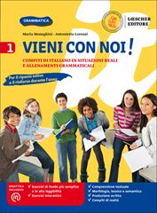 Vieni con noi! Compiti di italiano in situazioni reali e allenamenti grammaticali. Con e-book. Con espansione online. Vol. 1 - Marta Meneghini, Lorenzi - Libro Loescher 2018 | Libraccio.it